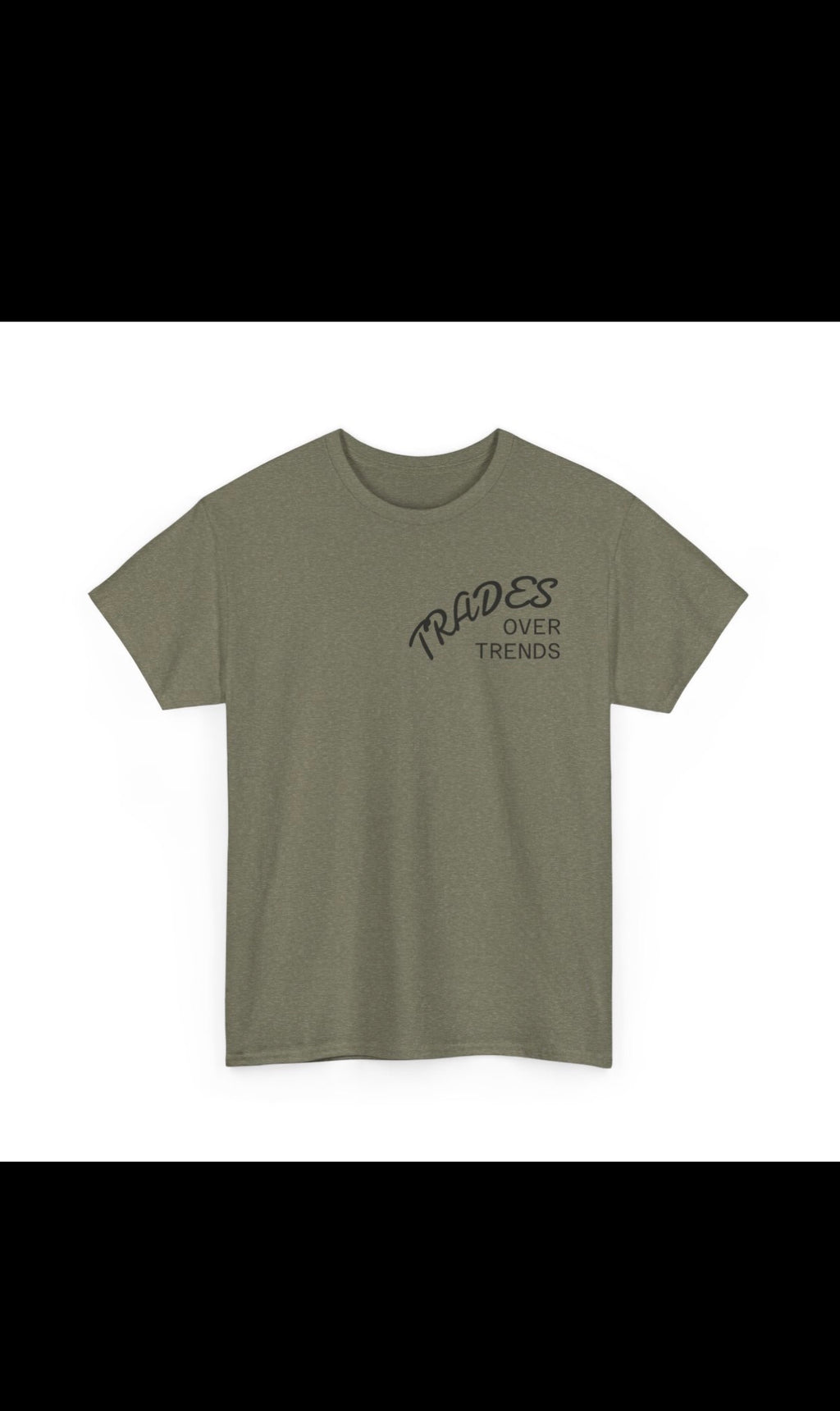 Trades over trends tee